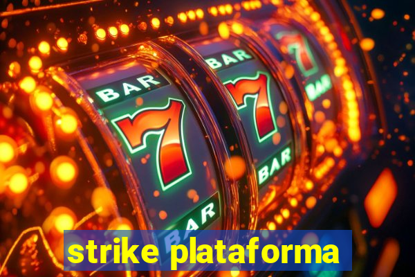 strike plataforma